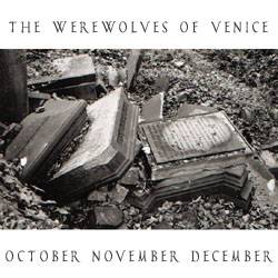 The Werewolves Of Venice : October November December